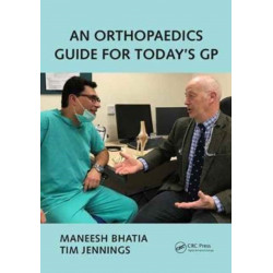 An Orthopaedics Guide for Today's GP