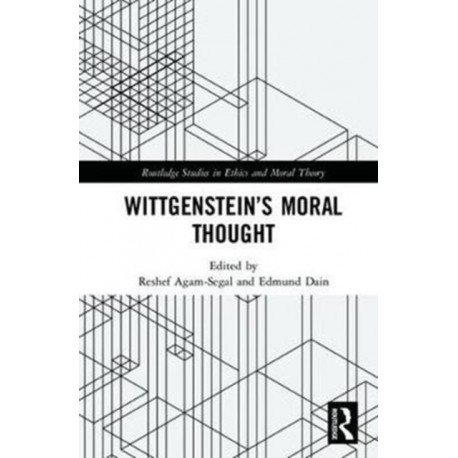 Wittgenstein’s Moral Thought