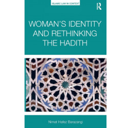 Woman's Identity and Rethinking the Hadith