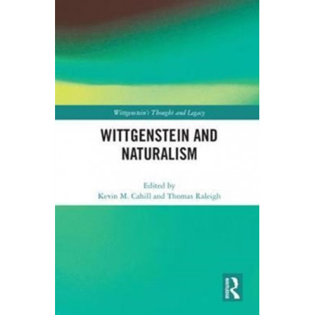 Wittgenstein and Naturalism