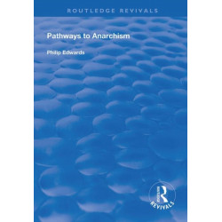 Pathways to Anarchism