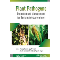 Plant Pathogens: Detection and Management for Sustainable Agriculture