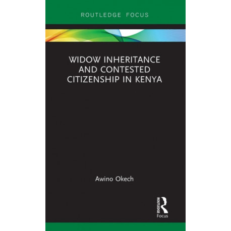 Widow Inheritance and Contested Citizenship in Kenya
