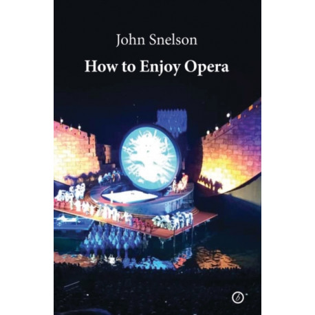 How to Enjoy Opera