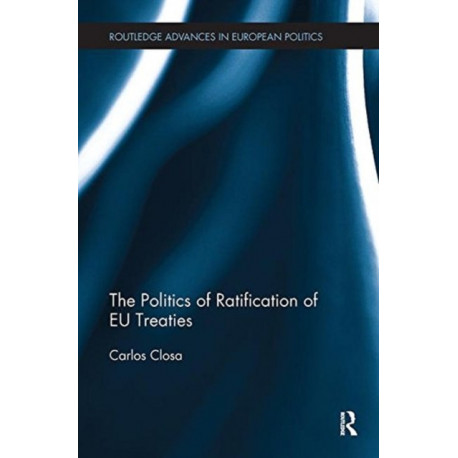 The Politics of Ratification of EU Treaties