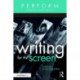 Writing for the Screen: Writing for the Screen