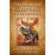 The Shamanic Handbook of Sacred Tools and Ceremonies, The