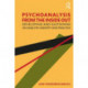 Psychoanalysis from the Inside Out: Developing and Sustaining an Analytic Identity and Practice