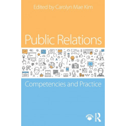 Public Relations: Competencies and Practice