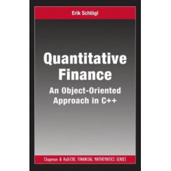 Quantitative Finance: An Object-Oriented Approach in C++