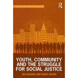 Youth, Community and the Struggle for Social Justice