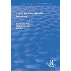 Youth, Risk and Russian Modernity