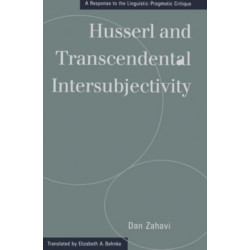 Husserl and Transcendental Intersubjectivity: A Response to the Linguistic-Pragmatic Critique
