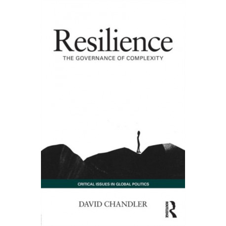 Resilience: The Governance of Complexity
