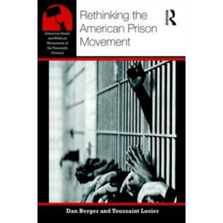 Rethinking the American Prison Movement