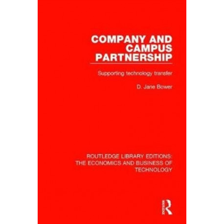 Company and Campus Partnership: Supporting Technology Transfer