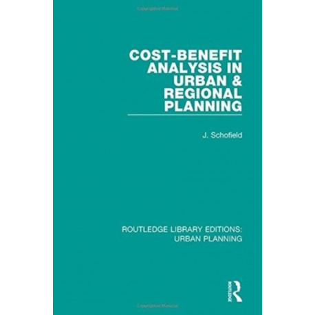 Cost-Benefit Analysis in Urban & Regional Planning