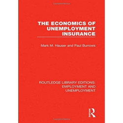 The Economics of Unemployment Insurance