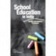 School Education in India: Quality Improvement Techniques