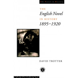 English Novel in History, 1895-1920