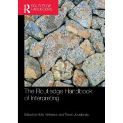 The Routledge Handbook of Interpreting