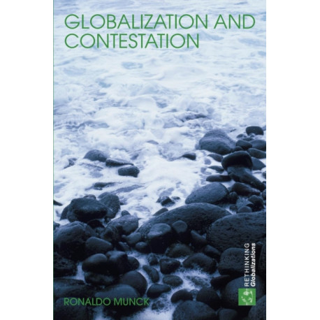 Globalization and Contestation: The New Great Counter-Movement