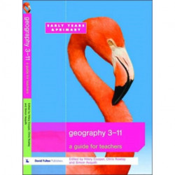 Geography 3-11: A Guide for Teachers