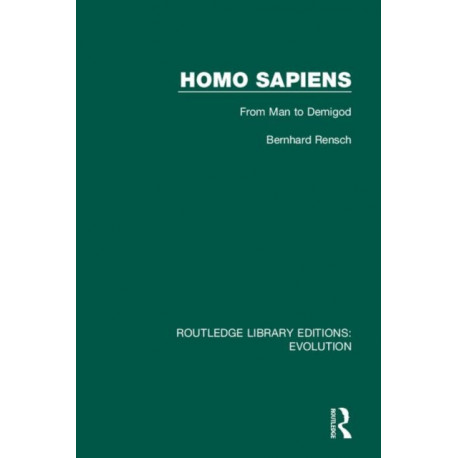 Homo Sapiens: From Man to Demigod