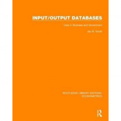 Input/Output Databases: Uses in Business and Government