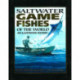 Saltwater Game Fishes of the World: An Illustrated History