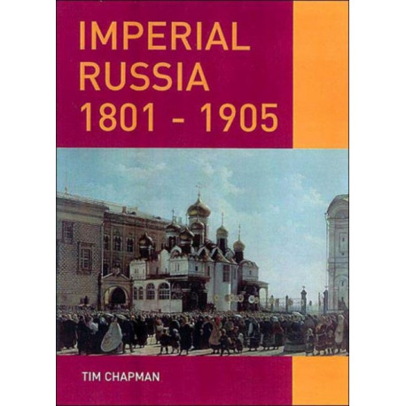 Imperial Russia, 1801-1905