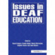 Issues in Deaf Education
