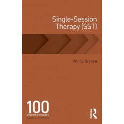 Single-Session Therapy (SST): 100 Key Points and Techniques