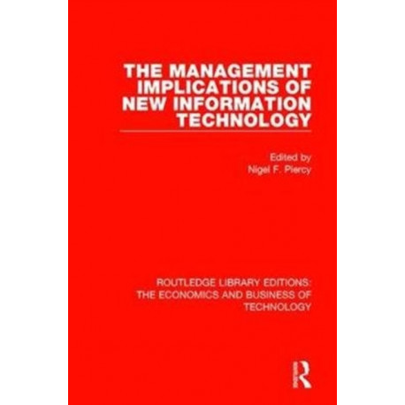 The Management Implications of New Information Technology