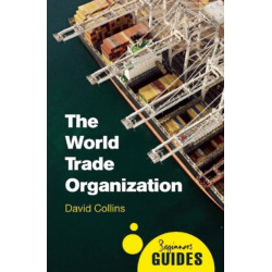 The World Trade Organization: A Beginner's Guide