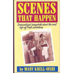 Scenes That Happen: Dramatised Snapshots about the Real Life of High Schoolers