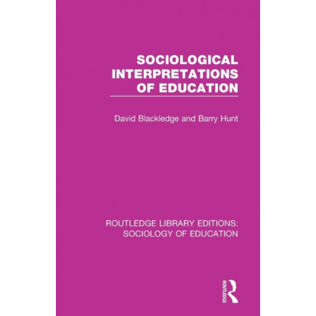 Sociological Interpretations of Education
