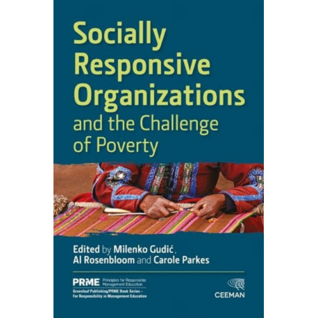 Socially Responsive Organizations & the Challenge of Poverty
