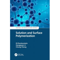 Solution and Surface Polymerization