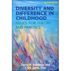 Diversity and Difference in Childhood: Issues for Theory and Practice