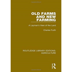 Old Farms and New Farming: A Layman's View of the Land