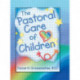 The Pastoral Care of Children