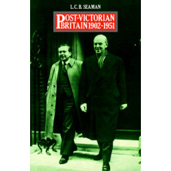 Post-Victorian Britain 1902-1951