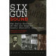 Six Gun Sound: The Early History of the Los Angeles County Sheriff's Department