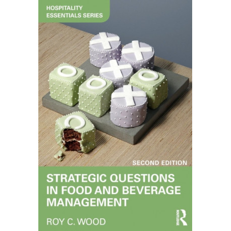 Strategic Questions in Food and Beverage Management