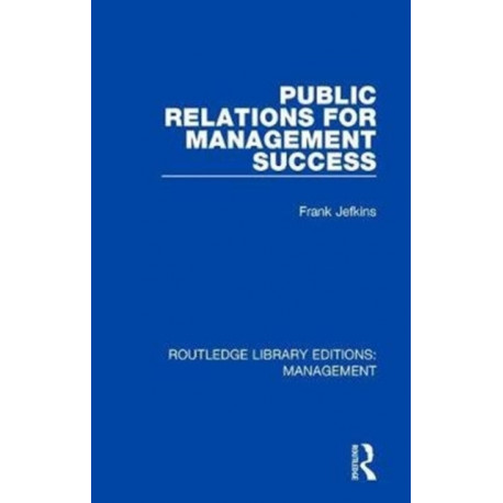 Public Relations for Management Success