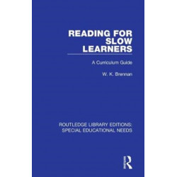 Reading for Slow Learners: A Curriculum Guide