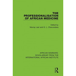 The Professionalisation of African Medicine
