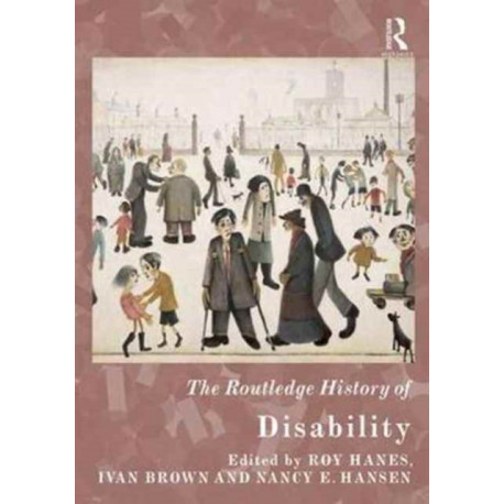 The Routledge History of Disability