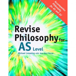 Revise Philosophy for AS Level